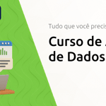 Curso de Análise de Dados FGV: Tudo o Que Você Precisa Saber Sobre