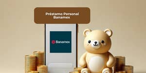 Préstamo Personal Banamex: Vea todo lo que necesita saber