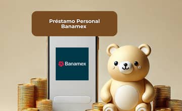 Préstamo Personal Banamex: Vea todo lo que necesita saber