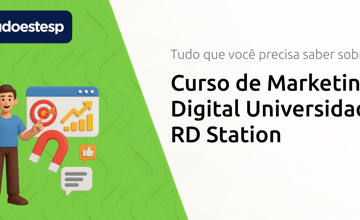 Curso de Marketing Digital Universidade RD Station: Tudo que Você Precisa Saber