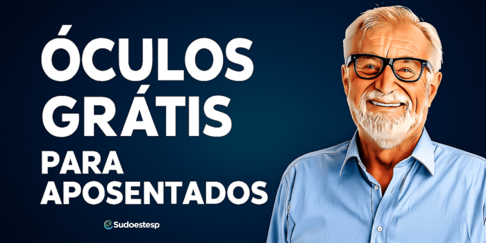 Como Conseguir Óculos Grátis Para Aposentados
