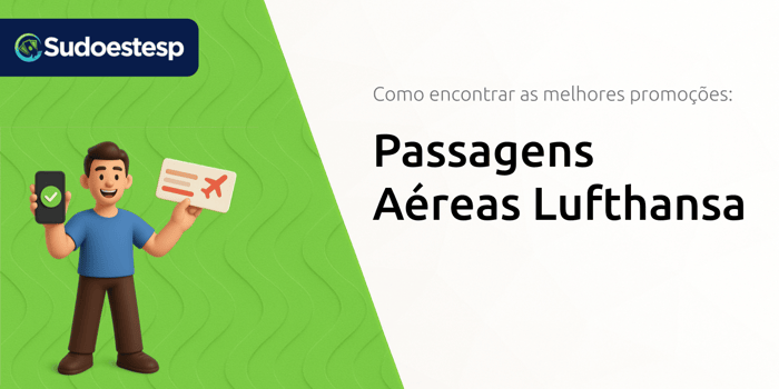 Passagens Aéreas Lufthansa: Como Encontrar as Melhores Promoções